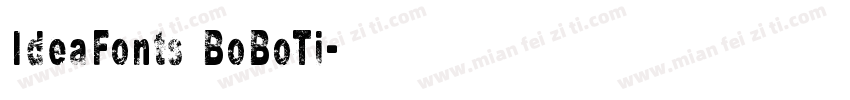 IdeaFonts BoBoTi字体转换